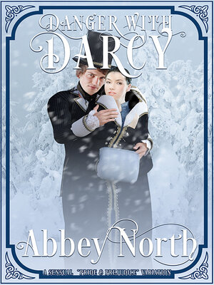 cover image of Danger With Darcy
